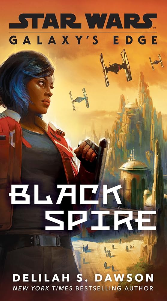 Galaxy's Edge: Black Spire (Star Wars) cover image