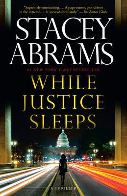 While Justice Sleeps: a Thriller (Avery Keene Series #1)
